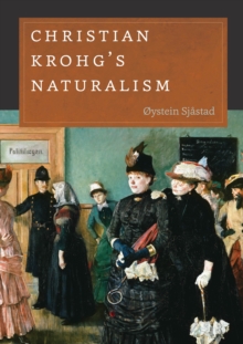 Christian Krohg's Naturalism