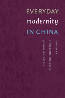 Everyday Modernity in China