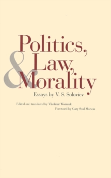 Politics, Law, and Morality : Essays by V.S. Soloviev