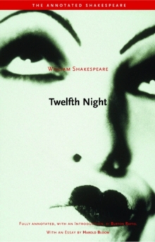 Twelfth Night : or, What You Will