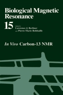 Biological Magnetic Resonance : In Vivo Carbon-13 NMR