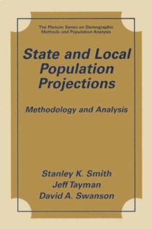 State and Local Population Projections : Methodology and Analysis