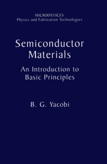 Semiconductor Materials : An Introduction to Basic Principles