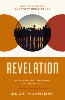 Revelation : Witness and Worship in the World