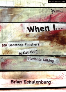 When I ... : 500 Sentence-Finishers to Get Your Students Talking