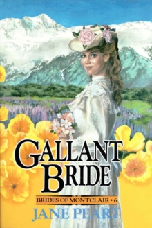 Gallant Bride : Book 6