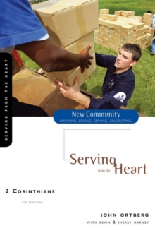 2 Corinthians : Serving from the Heart