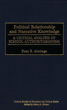 Political Relationship and Narrative Knowledge : A Critical Analysis of School Authoritarianism