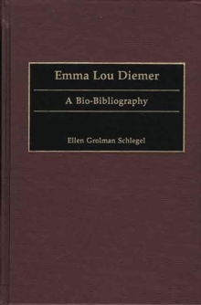Emma Lou Diemer : A Bio-Bibliography