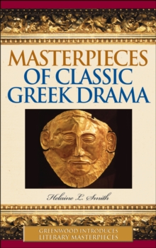 Masterpieces of Classic Greek Drama