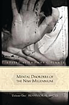 Mental Disorders of the New Millennium : [3 volumes]