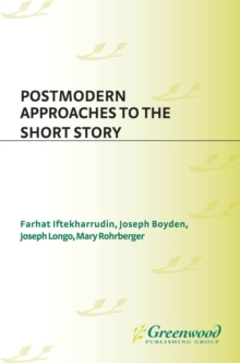 Postmodern Approaches to the Short Story