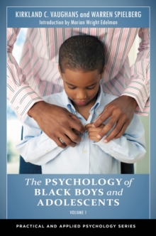 The Psychology of Black Boys and Adolescents : [2 volumes]