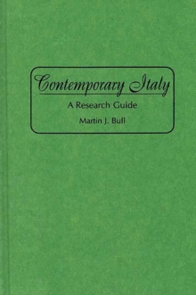 Contemporary Italy : A Research Guide