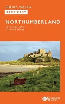 Northumberland : 10 Leisurely Walks