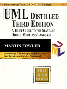 UML Distilled : A Brief Guide to the Standard Object Modeling Language