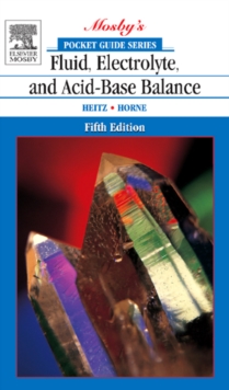 Pocket Guide to Fluid, Electrolyte, and Acid-Base Balance - E-Book
