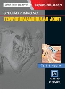 Specialty Imaging: Temporomandibular Joint : Specialty Imaging: Temporomandibular Joint E-Book