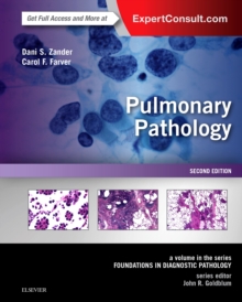 Pulmonary Pathology E-Book : A Volume in Foundations in Diagnostic Pathology Series
