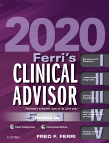 Ferri's Clinical Advisor 2020 E-Book : Ferri's Clinical Advisor 2020 E-Book