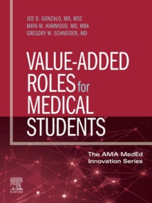 Value-Added Roles for Medical Students, E-Book : Value-Added Roles for Medical Students, E-Book