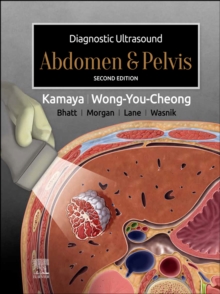 Diagnostic Ultrasound: Abdomen and Pelvis E-Book : Diagnostic Ultrasound: Abdomen and Pelvis E-Book
