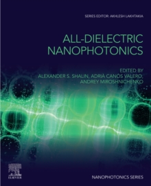 All-Dielectric  Nanophotonics