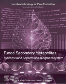 Fungal Secondary Metabolites : Synthesis and Applications in Agroecosystem