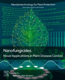 Nanofungicides : Novel Applications in Plant Disease Control