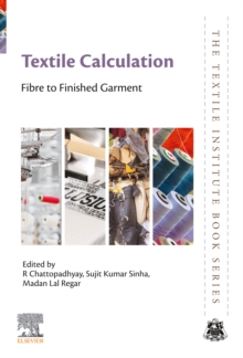 Textile Calculation : Fibre to Finished Garment