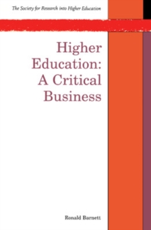Higher Education: A Critical Business