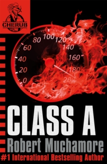CHERUB: Class A : Book 2