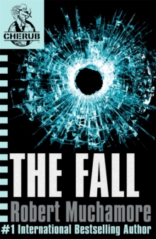 CHERUB: The Fall : Book 7