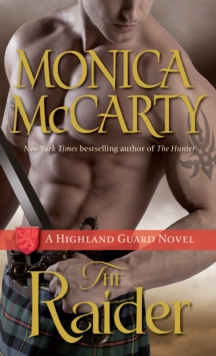 The Raider : A Highland Guard Novel