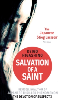 Salvation of a Saint : A DETECTIVE GALILEO NOVEL