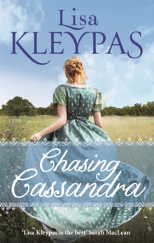 Chasing Cassandra : an irresistible new historical romance and New York Times bestseller