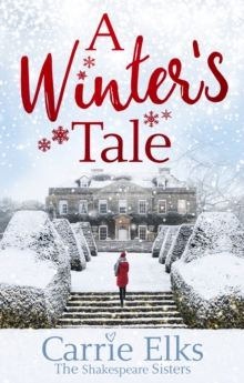 A Winter's Tale : a heartwarming romance for a cold winter's night