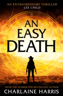 An Easy Death : a gripping fantasy thriller from the bestselling author of True Blood