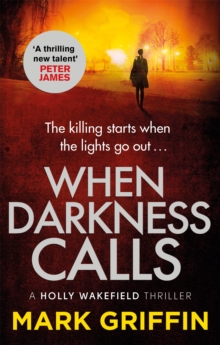 When Darkness Calls : The gripping first thriller in a nail-biting crime series