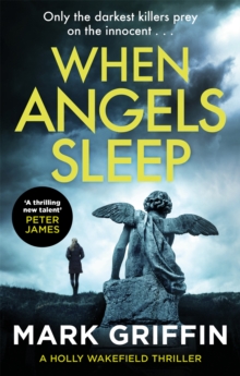 When Angels Sleep : A heart-racing, twisty serial killer thriller