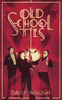 Old School Ties : A divinely rollicking treat of a murder mystery