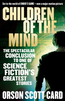 Children Of The Mind : Book 4 of the Ender Saga