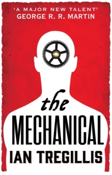 The Mechanical : Book One of the Alchemy Wars