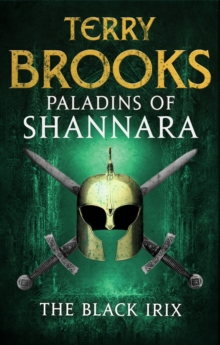 Paladins of Shannara: The Black Irix (short story)