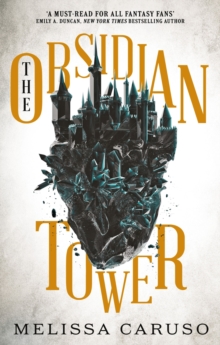 The Obsidian Tower : Rooks and Ruin, Book One