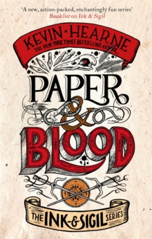 Paper & Blood : Book 2 of the Ink & Sigil series