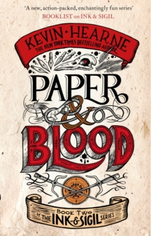 Paper & Blood : Book 2 of the Ink & Sigil series