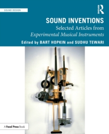 Sound Inventions : Selected Articles from Experimental Musical Instruments