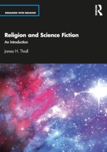 Religion and Science Fiction : An Introduction