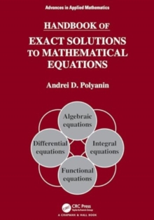 Handbook of Exact Solutions to Mathematical Equations
